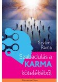 Szvámi Ráma - Szabadulás a karma kötelékéből