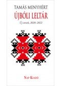 Tamás Menyhért - Újbóli leltár - Új versek, 2020-2022