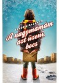 Fredrik Backman - A nagymamám azt üzeni, bocs - puha táblás