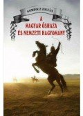 Gombocz Zoltán - A magyar őshaza és a nemzeti hagyomány