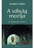 Kalmár György - A válság mozija - A 21. századi európai rendezői film