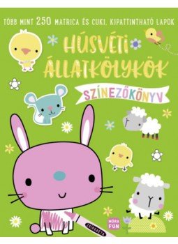  - Húsvéti állatkölykök - színezőkönyv - Több mint 250 matrica és cuki, kipattintható lapok, null 2023 antikvár könyv