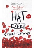 Daniel Handler - Hát ezért szakítottunk