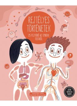 Víctor Sabaté - Rejtélyes történetek - 25 fejtörő az emberi testről, null 2023 antikvár könyv