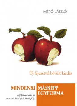 Mérő László - Mindenki másképp egyforma - A játékelmélet és a racionalitás pszichológiája, null 2023 antikvár könyv