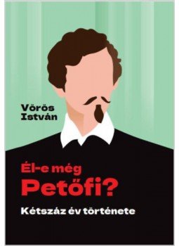 Vörös István - Él-e még Petőfi? Vörös István - Él-e még Petőfi?, null 2023 antikvár könyv