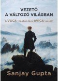 Dr. Sanjay Gupta - Vezető a változó világban