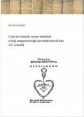 Kovács Eszter - Cseh és szlovák verses emlékek a régi magyarországi nyomtatványokban (17. század)