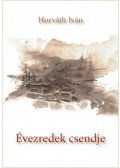 Horváth Iván - Évezredek csendje