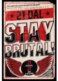 Cserna-Szabó András - Stay Brutal! - 21 metáldal, 21 írás a metálról
