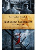 Cserhalmi Dániel - A Szabadság hadművelet - ÁVH - regény