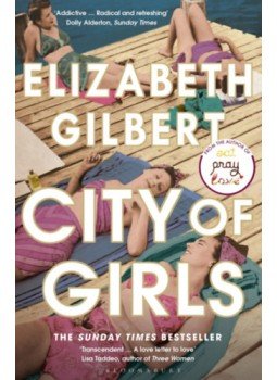 Elizabeth Gilbert - City of Girls Elizabeth Gilbert - City of Girls, null 2020 antikvár könyv