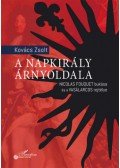 Kovács Zsolt - A Napkirály árnyoldala