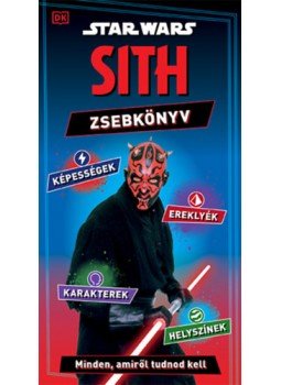 Catherine Saunders - Star Wars: Sith zsebkönyv Catherine Saunders - Star Wars: Sith zsebkönyv, null 2023 antikvár könyv