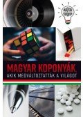 Kovács Tücsi Mihály - Magyar koponyák, akik megváltoztatták a világot