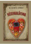 Kemény György - Mézeskalácsok