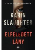 Karin Slaughter - Elfeledett lány