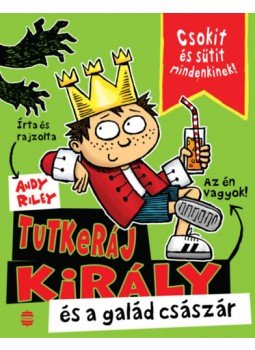 Andy Riley - Tutkeráj király és a galád császár Andy Riley - Tutkeráj király és a galád császár, null 2023 antikvár könyv