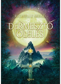 Richelle Mead - Dermesztő ölelés Richelle Mead - Dermesztő ölelés, Budapest 2023 antikvár könyv