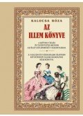 Kalocsa Róza - Az Illem Könyve
