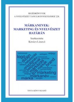  - Márkanevek: marketing és nyelvészet határán, null 2023 antikvár könyv