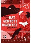 Kertész Erzsi - Hat sértett kísértet