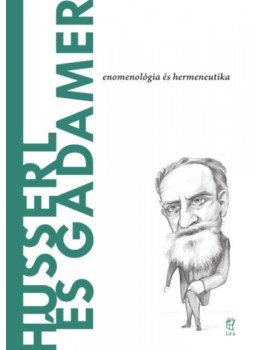 Miguel García-Baró - Husserl és Gadamer - Enomonológia és hermeneutika Miguel García-Baró - Husserl és Gadamer - Enomonológia és hermeneutika, null 2023 antikvár könyv