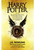 J. K. Rowling, John Tiffany, Jack Thorne - Harry Potter és az elátkozott gyermek - puha táblás