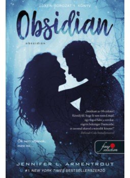 Jennifer L. Armentrout - Obsidian - Obszidián - Luxen 1. Jennifer L. Armentrout - Obsidian - Obszidián - Luxen 1., null 2023 antikvár könyv
