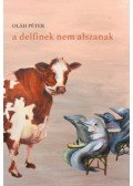 Oláh Péter - a delfinek nem alszanak