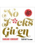 Sarah Knight - No F*cks Given
