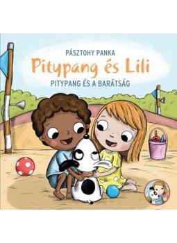 PÁSZTOHY PANKA - Pitypang és a barátság - Pitypang és Lili PÁSZTOHY PANKA - Pitypang és a barátság - Pitypang és Lili, null 2023 antikvár könyv