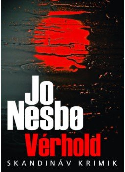 Jo Nesbo - Vérhold Jo Nesbo - Vérhold, Budapest 2023 antikvár könyv