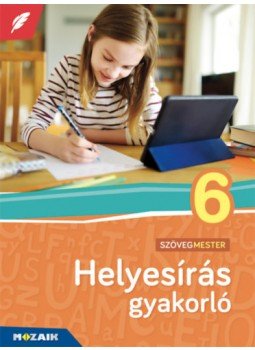 Patonainé Kökényesi Katalin - Helyesírás gyakorló 6. osztály Patonainé Kökényesi Katalin - Helyesírás gyakorló 6. osztály, null 2023 antikvár könyv