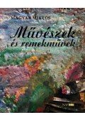 Magyar Miklós - Művészek és remekművek