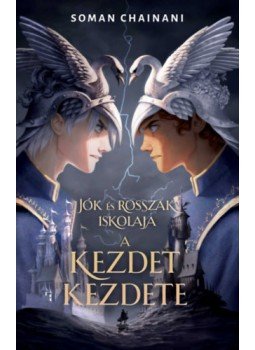 Soman Chainani - Jók és Rosszak iskolája - A kezdet kezdete, null 2023 antikvár könyv