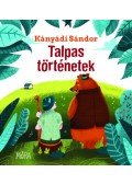 Kányádi Sándor - Talpas történetek