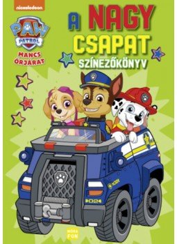  - Mancs Őrjárat - A nagy csapat - Színezőkönyv, null 2023 antikvár könyv