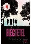 Gretchen McNeil - Elégtétel - Ne Légy Dühös-sorozat 1. rész