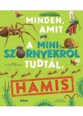 Dr. Nick Crumpton - Minden, amit eddig tudtál a miniszörnyekről, hamis