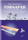 Pappné Varga Zsuzsa - Tornapad - Tartásjavító, izomerősítő és nyújtó, valamint mozgásügyességet fejlesztő gyakorlatok óvodások és kisiskolások számára