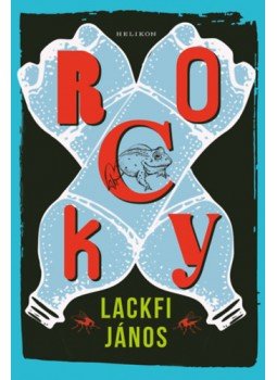 Lackfi János - Rocky Lackfi János - Rocky, null 2023 antikvár könyv