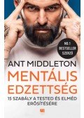 Ant Middleton - Mentális edzettség