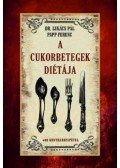 Papp Ferenc, Lukács Pál - A cukorbetegek diétája