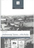 Nagy Sándor - "Vadházasság" Pesten - válás Budán - Egy budai orvos mozaikcsaládjának története a 19-20. században