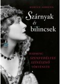 Kurucz Adrienn - Szárnyak és bilincsek - Harminc szenvedélyes színésznő története