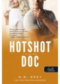 R.S. Grey - Hotshot Doc - A menő doki