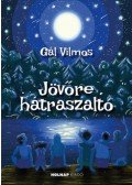 Gál Vilmos - Jövőre hátraszaltó