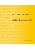 Mesterházy Balázs - Szélen balzsam 2.0