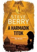 Steve Berry - A harmadik titok